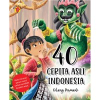 40 cerita asli indonesia