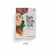 Image of Yang Belum Usai: kenapa manusia punya luka batin?