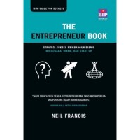 The Entrepreneur's Book Strategi Sukses Membangun Bisnis Wirausaha, UMKM, dan Start Up