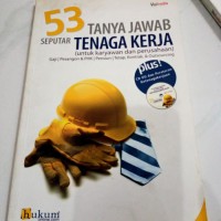 Tanya Jawab Seputar Tenaga Kerja