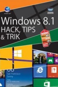 Windows 8.1 Hack, Tips, dan Trik