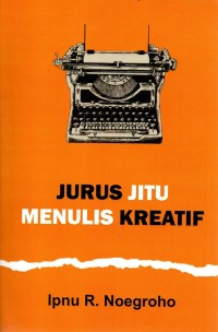 jurus jitu menulis kreatif