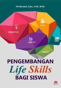 PENGEMBANGAN LIFE SKILLS BAGI SISWA