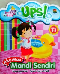 Image of UPS AKU MAU MANDI SENDIRI