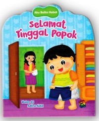 SELAMAT TINGGAL POPOK