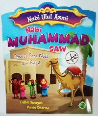 Nabi Muhammad SAW Penutup Para nabi dan Rasul