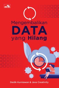 MENGEMBALIKAN DATA YANG HILANG