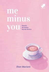 Image of ME MINUS YOU