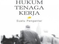Image of Hukum Tenaga Kerja: Suatu Pengantar