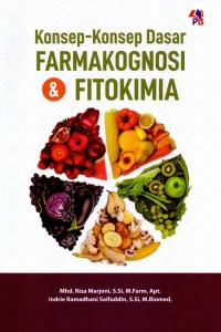 Image of Konsep-konsep dasar farmakognosi fitokimia