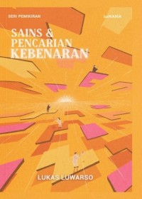 SAINS & PENCARIAN KEBENARAN