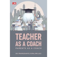 Teacher As A Coach (Parents As A Coach)