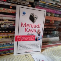 Image of Menjadi Kaya Dengan Menulis