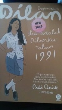 Bagian Kedua : Dia adalah dilanku Tahun 1991