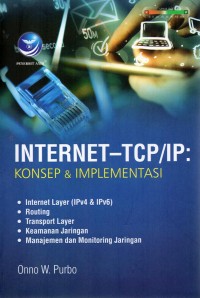 Internet - TCP/IP: Konsep & Implementasi