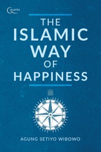 The Islamic Way Of Happines