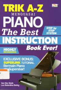 Image of Trik A-Z menguasai piano the best instruction