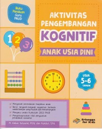 Image of Aktivitas Pengembangan Kognitif Anak Usia Dini Usia 5-6 Tahun