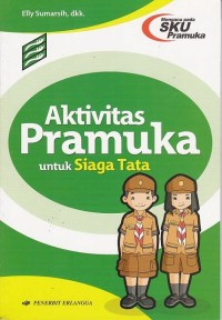 Aktivitas Pramuka untuk Siaga Tata