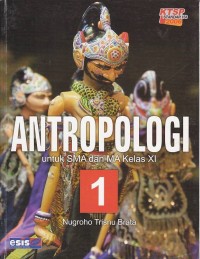 Image of Antropologi untuk SMA dan MA Kelas XI