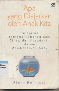 Image of APA YANG DIAJARKAN ANAK KITA