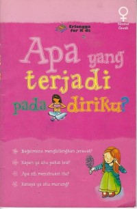 Image of Apa Yang Terjadi Pada Diriku? : Khusus Cewek