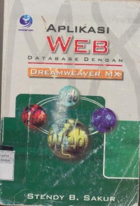 Image of APLIKASI WEB DATABASE DENGAN DREAMWEVER MX