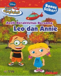 Asyik Beraktivitas Bersama Leo dan Annie