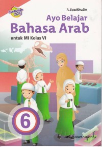 Ayo Belajar Bahasa Arab untuk MI Kelas VI