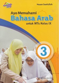 Image of Ayo Memahami Bahasa Arab Jilid 3 untuk MTs Kelas IX