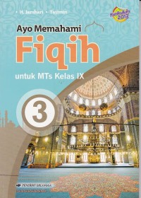 Ayo Memahami Fiqih untuk MTs Kelas IX Jilid 3