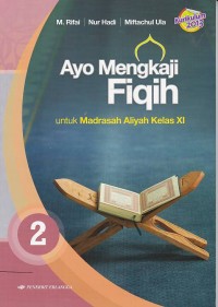 Ayo Mengkaji Fiqih untuk MA Jilid 2 untuk Kleas XI