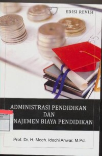 Image of Adminitrasi Pendidikan Dan Manajemen Biaya Pendidikan