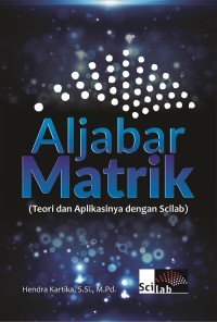 Image of ALJABAR MATRIK: Teori dan aplikasinya dengan scilab