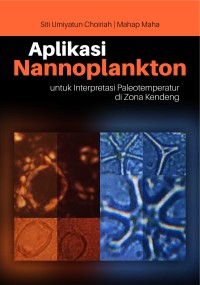 APLIKASI NANNOPLANKTON: Untuk Interpretasi Paleotemperatur di zona kendeng