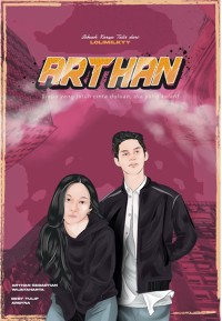 Image of ARTHAN: Siapa yang jatuh cinta duluan, dia yang kalah!