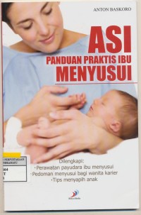 ASI Panduan Praktis Ibu Menyusui