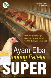 Ayam Elba Kampung Petelur Super