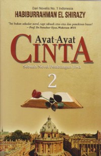 Image of Ayat-Ayat CINTA : Sebuah Novel Pembangun Jiwa 2