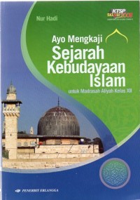 Image of Ayo Mengkaji Sejarah Kebudayaan Islam