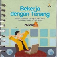 Bekerja Dengan Tenang