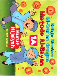 Image of METODE AL-BAYAN: Cara Cepat Belajar Membaca Al-qur'an jilid 1A