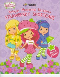 Belajar Mewarnai bersama Strawberry Shortcake