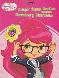 Image of Belajar Sopan Santun Bersama Strawberry Shortcake