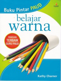 Buku Pintar PAUD: Belajar Warna