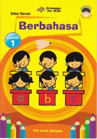 Image of Anak Smart Selalu Mandiri, Aktif, Rajin dan Tekun Berbahasa Semester 1: Untuk Anak Usia 4-5 Tahun