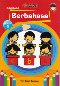 Anak Smart Selalu Mandiri, Aktif, Rajin dan Tekun Berbahasa Semester 1 untuk anak usia 5-6 tahun