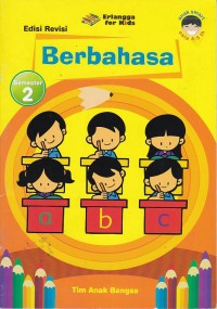 Anak Smart Selalu Mandiri, Aktif, Rajin dan Tekun Berbahasa Semester 2 untuk anak usia 4-5 tahun