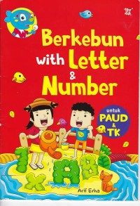 Image of Berkebun with Letter & Number: untuk PAUD & TK