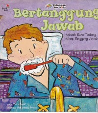 Bertanggung Jawab: sebuah buku tentang sikap tanggung jawab